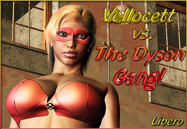 Vellocett vs Dyson Gang